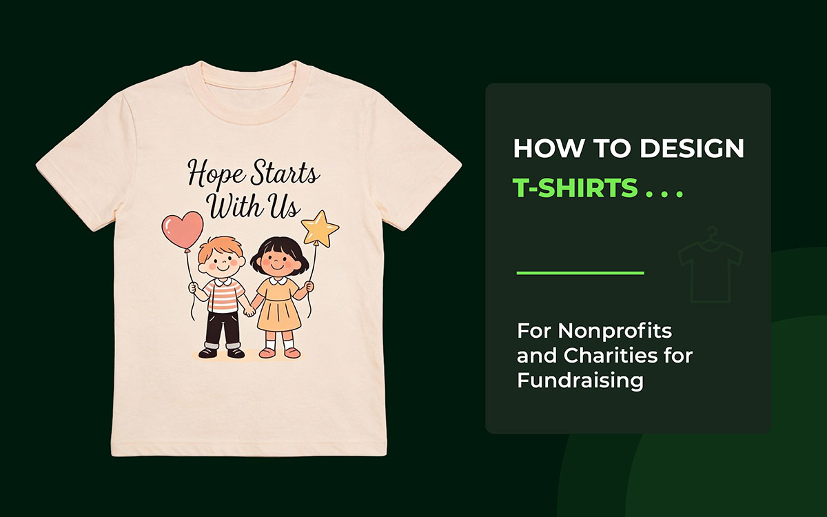 how to design t-shirts for nonprofits and charities